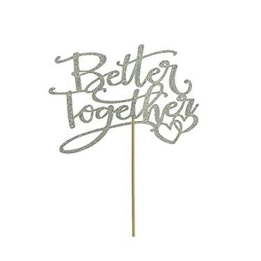Imagem de Silver Glitter Better Together Cake Toppers - Bridal Shower, Mr and Mrs, Wedding Party Decorations