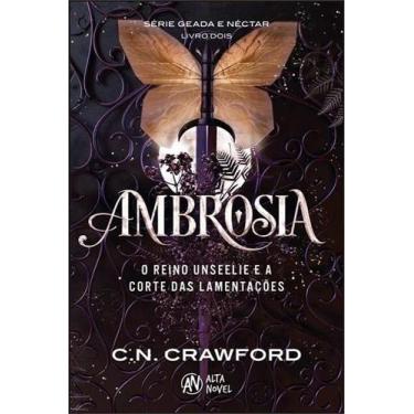 Imagem de Ambrosia - O Reino Unseelie e a Corte Das Lamentações Sortido - ALTA N