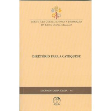 Imagem de Documentos Da Igreja 61 - Diretório Para A Catequese 2  Ed