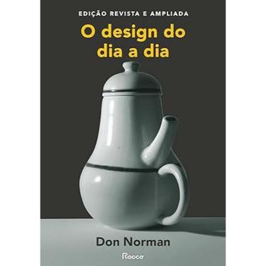 Imagem de O design do dia A dia(edição revista E ampliada)