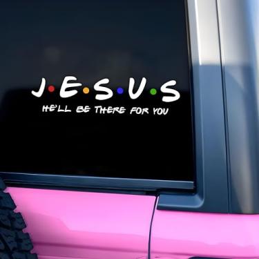 Imagem de Decalque Jesus He'll Be There for You Carro Cristão Engraçado, Versículo da Bíblia, Acessórios de Janela de Carro Afirmações Vinil Impermeável 15 cm Decalque de Para-choques Presentes para Mamãe Pai