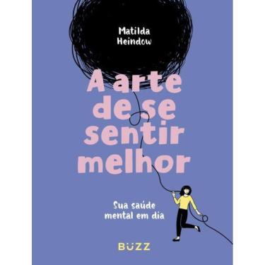 Imagem de Arte De Se Sentir Melhor, A