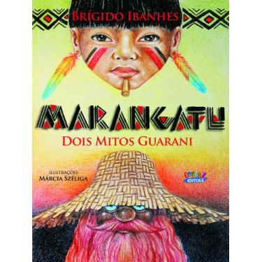 Imagem de Livro - Marangatu - Dois Mitos Guarani