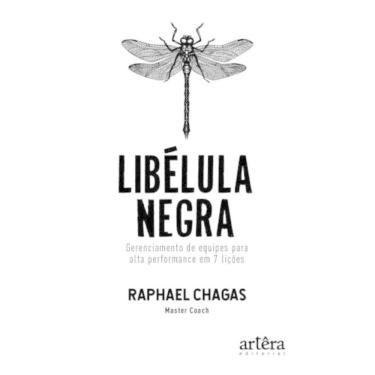 Imagem de Libelula Negra: Gerenciamento De Equipes Para Alta