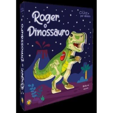 Imagem de Olhe por dentro - roger, o dinossauro - vol. 1 - GATO AMARELO