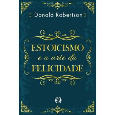 Imagem de Livro - Estoicismo e a arte da felicidade - Citadel