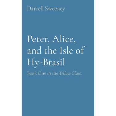 Imagem de Peter, Alice, and the Isle of Hy-Brasil