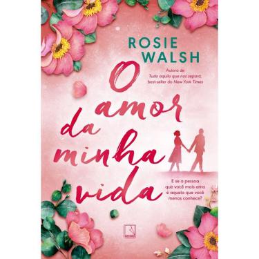 Imagem de Amor Da Minha Vida, O