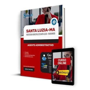 Imagem de Apostila Prefeitura de Santa Luzia - MA 2024 - Agente Administrativo