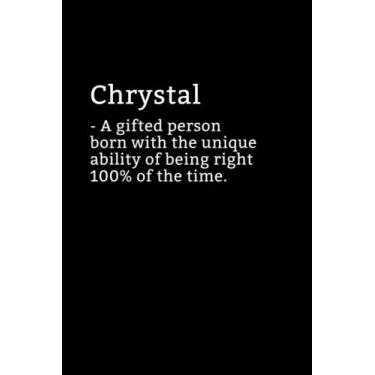 Imagem de Chrystal Definition Notebook: Sarcastic Chrystal Notebook - Chrystal Name Notepad - Funny Chrystal Notebook - Lined Journal - Chrystal Diary