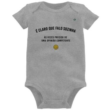 Imagem de Body Bebê É claro que falo sozinha, as vezes preciso de uma opinião co