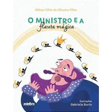 Imagem de Livro - O ministro e a flauta mágica