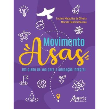 Imagem de Movimento Asas: Um Plano De Voo Para A Educação Integral