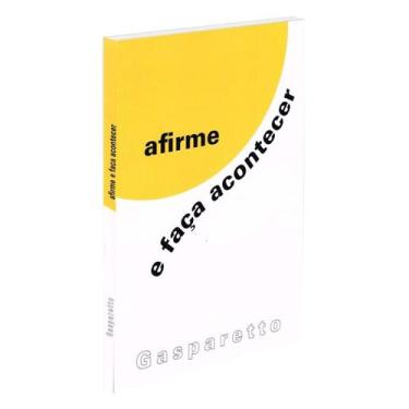 Imagem de Afirme e Faça Acontecer - VIDA E CONSCIENCIA