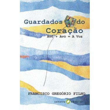 Imagem de Livro - Guardados do Coração