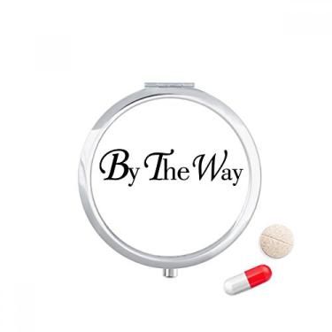 Imagem de Caixa de armazenamento de medicamentos da The Way com citação inglesa