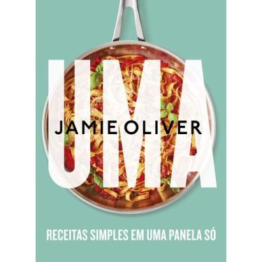Imagem de Livro Uma: Receitas Simples Em Uma Panela Só Jamie Oliver