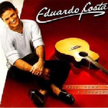 Imagem de CD Eduardo Costa - Pele Alma e Coração - NOVODISC