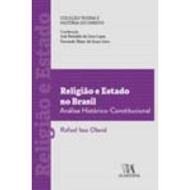 Imagem de Religião e Estado No Brasil - Análise Histórico-constitucional