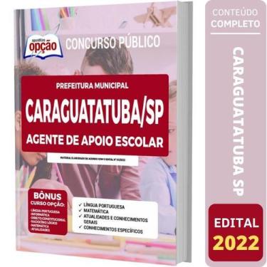 Imagem de Apostila Caraguatatuba Sp - Agente De Apoio Escolar - Apostilas Opção