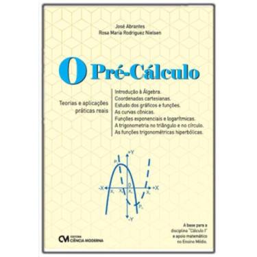 Imagem de O Pré-Cálculo - Teorias e Aplicações Práticas Reais, 3