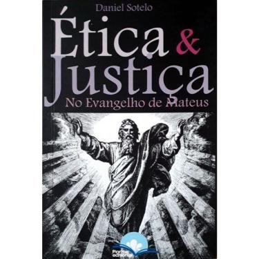 Imagem de Ética E Justiça: No Evangelho De Mateus