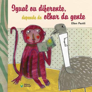Imagem de Livro - Igual ou diferente, depende do olhar da gente