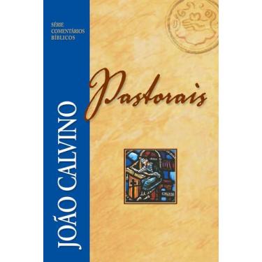 Imagem de Livro - Comentário Pastorais - João Calvino