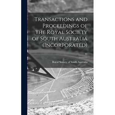 Imagem de Transactions and Proceedings of the Royal Society of South Australia (Incorporated); 61