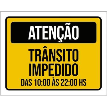 Imagem de Kit 3 Placas Sinalização Atenção Trânsito Impedido