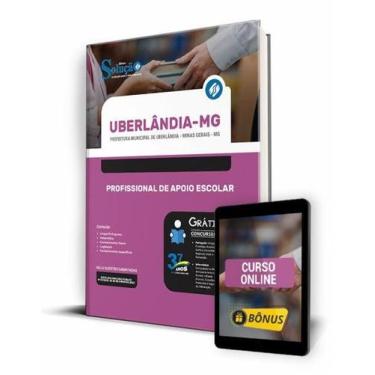 Imagem de Apostila Prefeitura de Uberlândia - MG - Profissional de Apoio Escolar