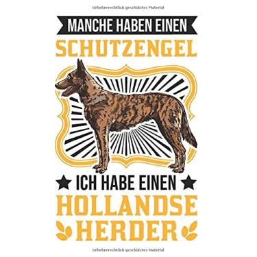 Imagem de Hollandse Herder Notizbuch: Hollandse Herder Schutzengel Herdershond / 6x9 Zoll / 120 linierte Seiten