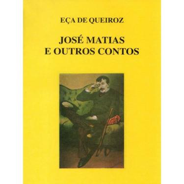 Imagem de José Matias E Outros Contos