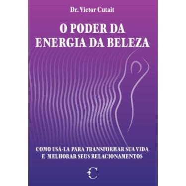 Imagem de O Poder da Energia da Beleza - VICTOR CUTAIT, 3