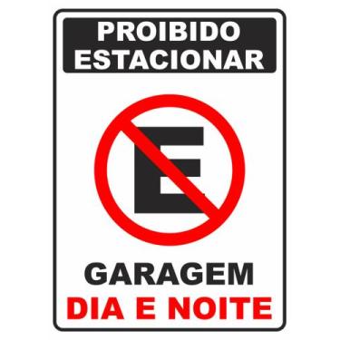 Imagem de Placa Proibido Estacionar Garagem dia e Noite - V3 Shop