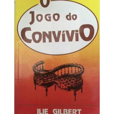 Imagem de Jogo do Convívio - Livro de Autoajuda para Entender as Dinâmicas das R