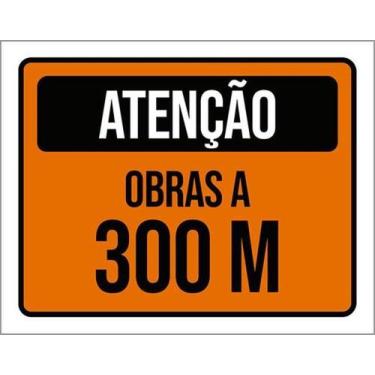 Imagem de Kit 10 Placas De Sinalização - Atenção Obras A 300 Metros - Sinalizo