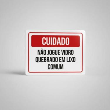 Imagem de Placa Acm Cuidado Não Jogue Vidro Quebrado Lixo Comum 18X23 - Sinalizo