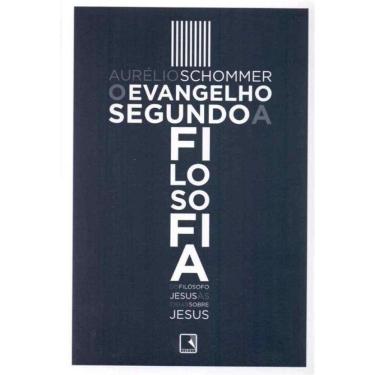 Imagem de Evangelho Segundo a Filosofia, O