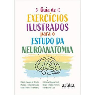 Imagem de Guia De Exercícios Ilustrados Para O Estudo Da Neuroanatomia