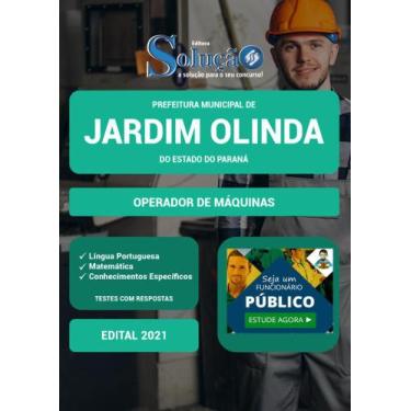 Imagem de Apostila Prefeitura Jardim Olinda Pr - Operador De Máquinas - Editora 
