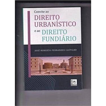 Imagem de Convite Ao Direito Urbanístico E Ao Direito Fundiário