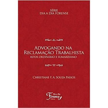 Imagem de Advogando Na Reclamação Trabalhista: Ritos Ordinário E Sumaríssimo - D