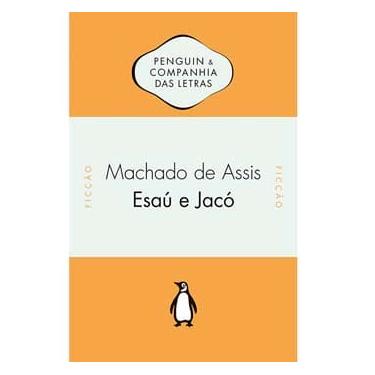 Imagem de Livro - Esaú e Jacó - Machado de Assis