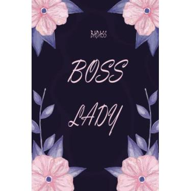 Imagem de Badass Boss Lady: Lined Notebook Simple and elegant for Women for familly colleagues and your self 120 pages et (6x9) pouces de taille