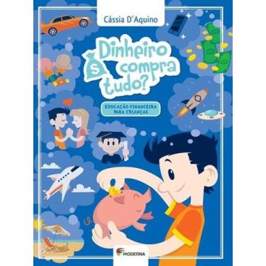 Imagem de Livro - Dinheiro compra tudo - Moderna