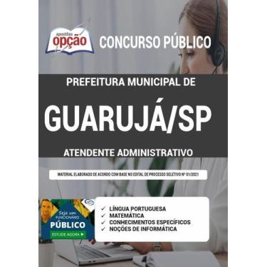 Imagem de Apostila Concurso Guarujá SP - Atendente Administrativo - Apostilas Op