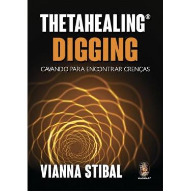Imagem de Livro - ThetaHealing aprofundando no digging