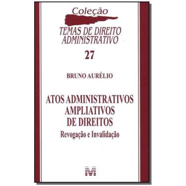 Imagem de Livro - Atos administrativos ampliativos de direitos - 1 ed./2011