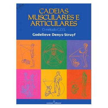 Imagem de Livro - Cadeias Musculares e Articulares: o Método G.D.S. - Godelieve Denys-Struyf 